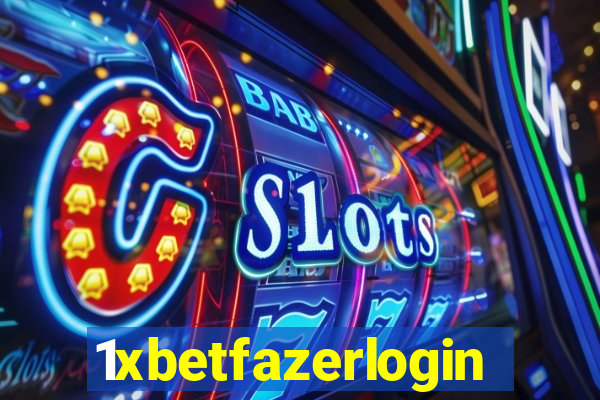 1xbetfazerlogin