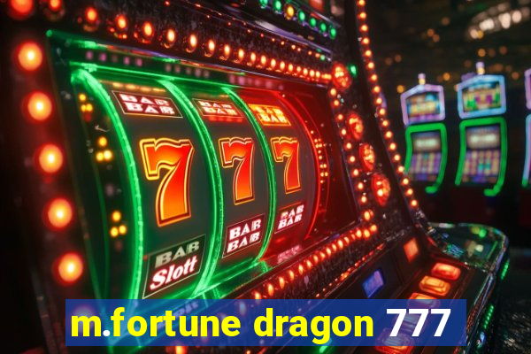 m.fortune dragon 777