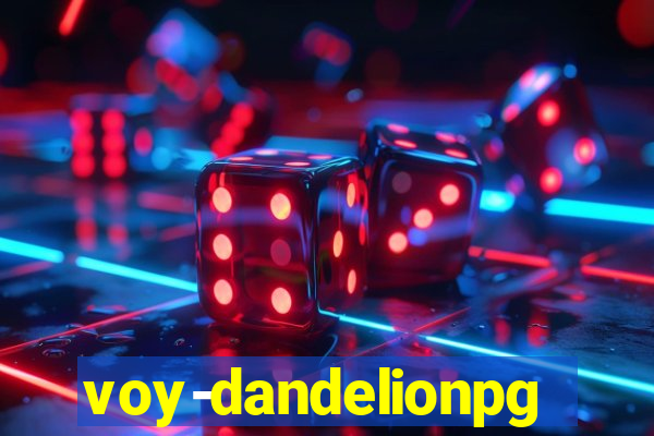 voy-dandelionpg.com