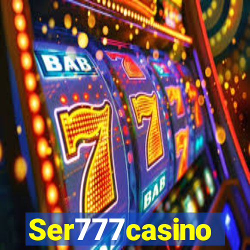 Ser777casino