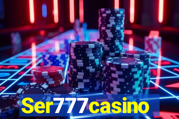 Ser777casino