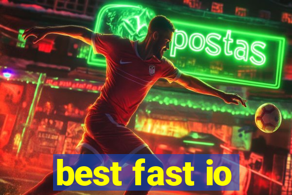 best fast io