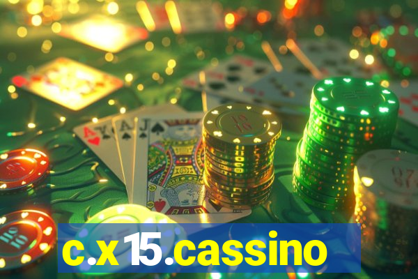 c.x15.cassino