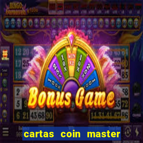 cartas coin master grátis hack