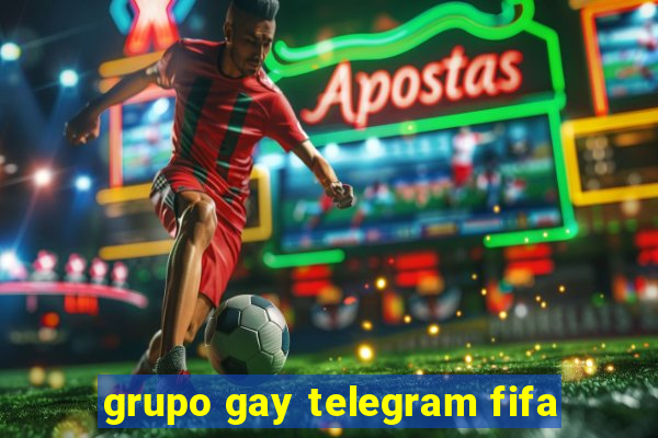grupo gay telegram fifa