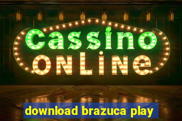 download brazuca play