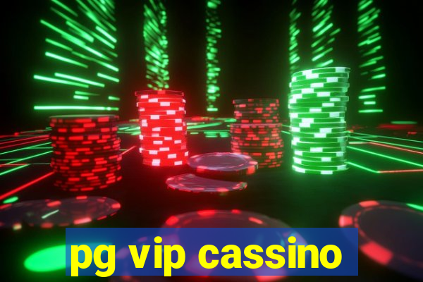 pg vip cassino