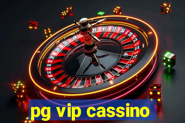 pg vip cassino