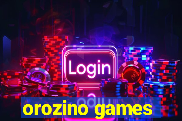 orozino games