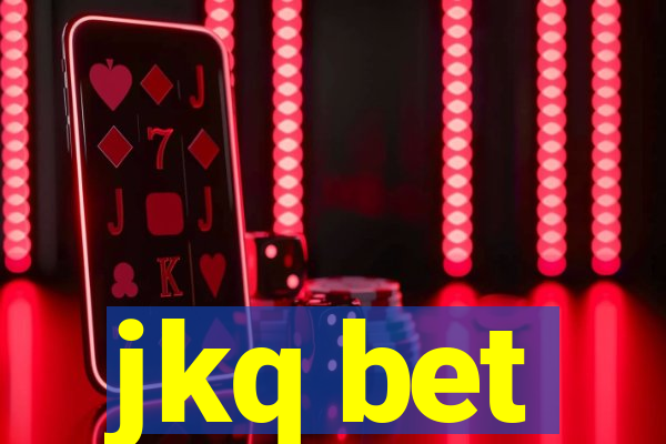 jkq bet
