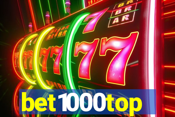 bet1000top