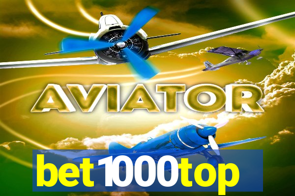 bet1000top