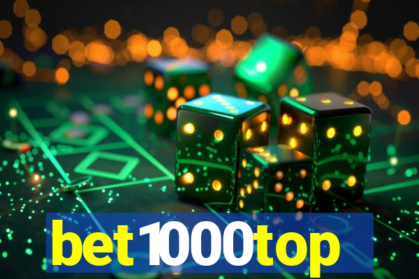 bet1000top