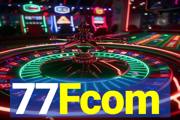 77Fcom