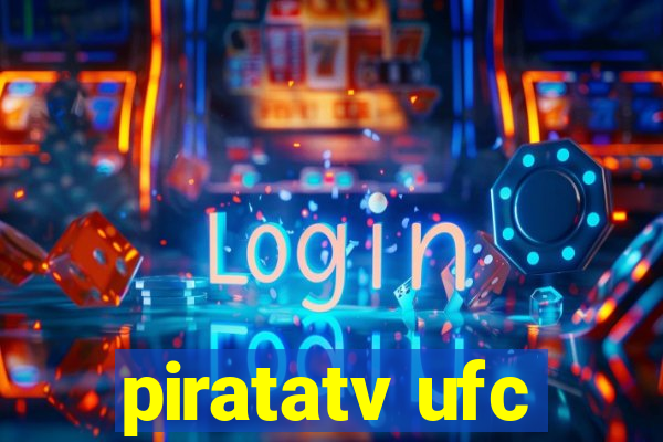 piratatv ufc