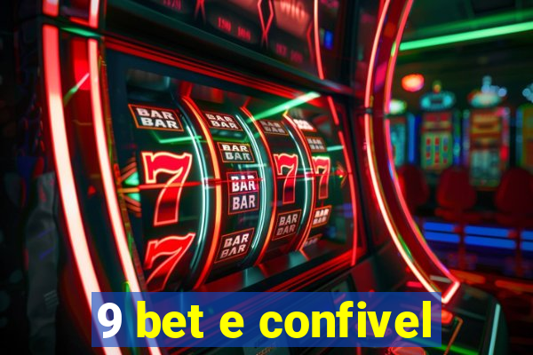 9 bet e confivel