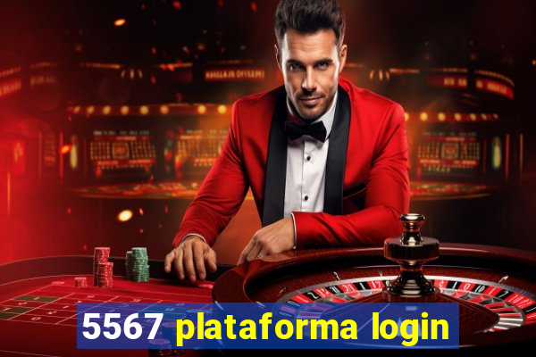 5567 plataforma login