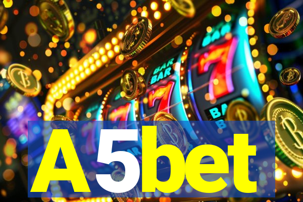 A5bet