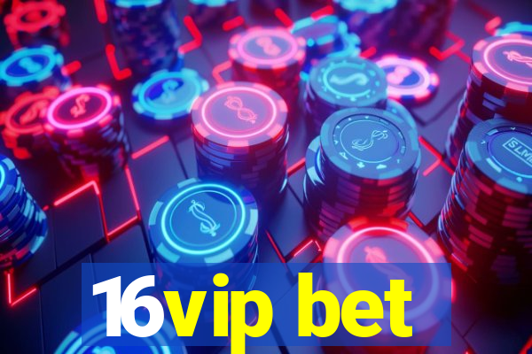 16vip bet