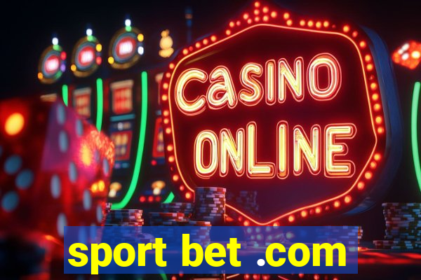 sport bet .com
