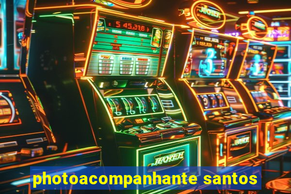 photoacompanhante santos