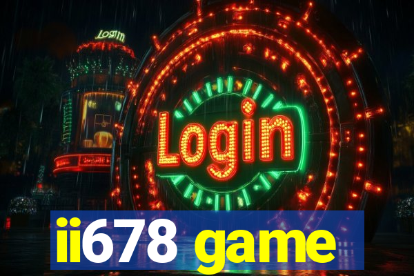 ii678 game