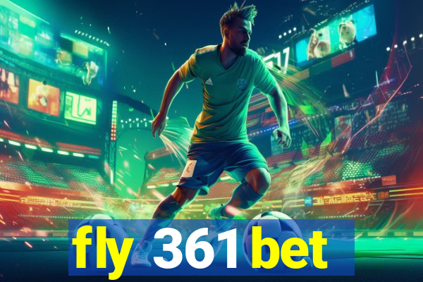 fly 361 bet
