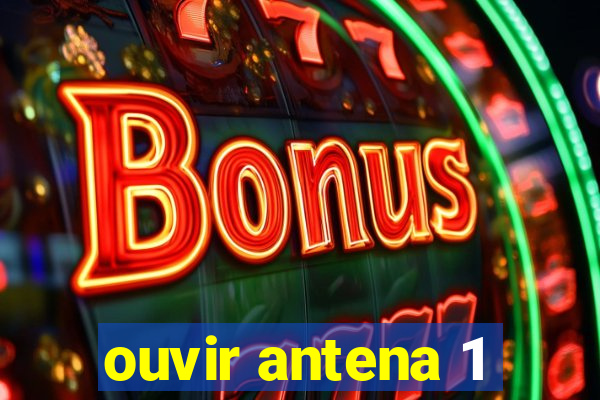 ouvir antena 1