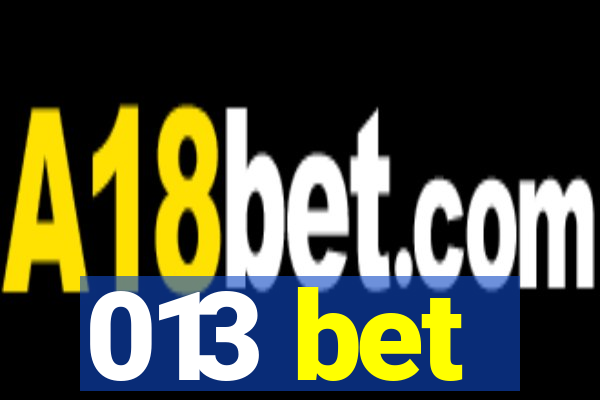 013 bet