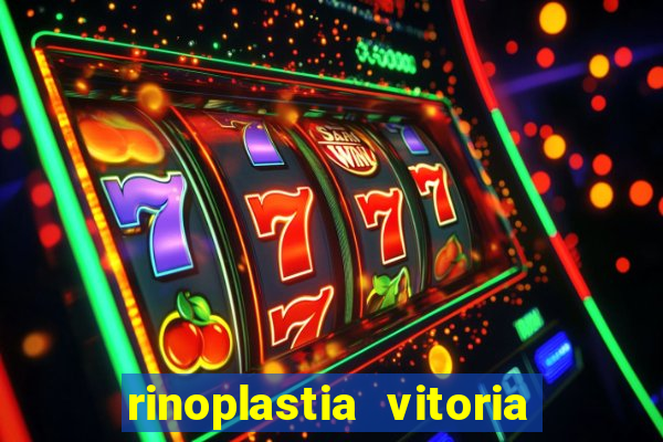 rinoplastia vitoria da conquista