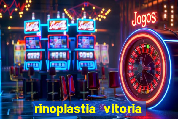 rinoplastia vitoria da conquista