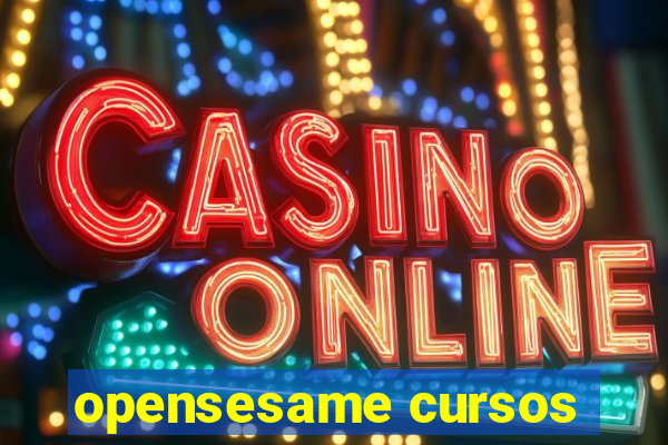 opensesame cursos