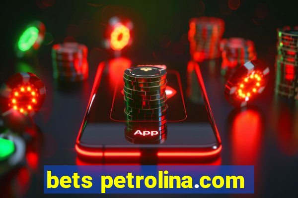 bets petrolina.com