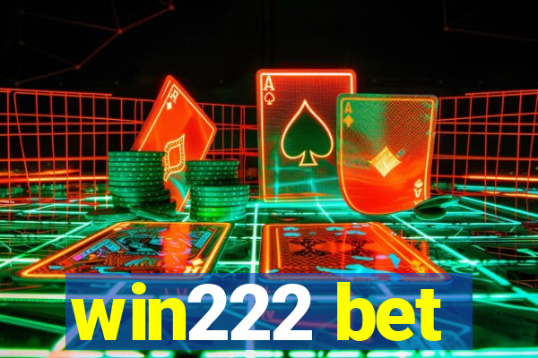 win222 bet