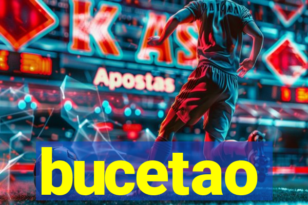 bucetao