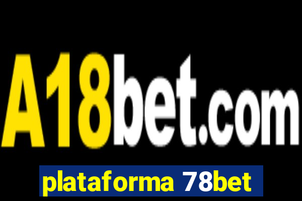 plataforma 78bet