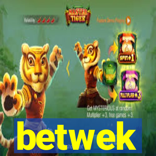 betwek