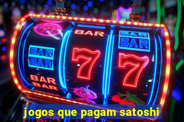 jogos que pagam satoshi