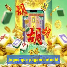jogos que pagam satoshi