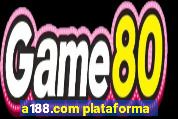 a188.com plataforma
