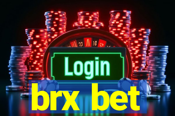 brx bet