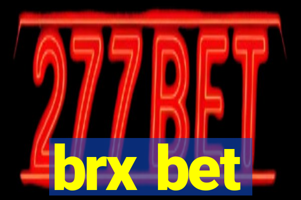 brx bet