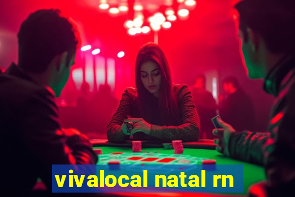 vivalocal natal rn
