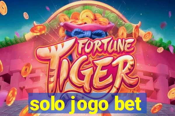 solo jogo bet