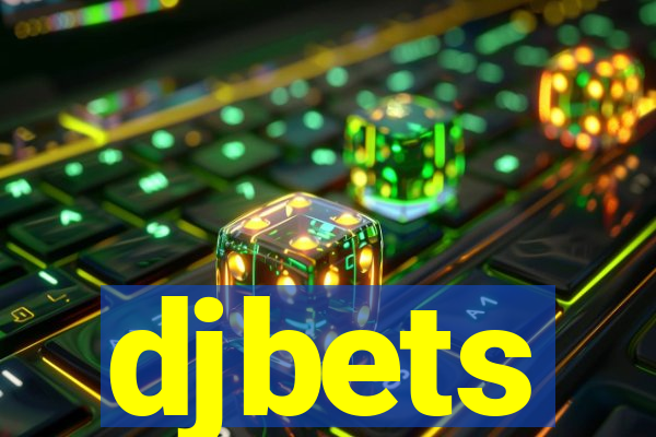 djbets