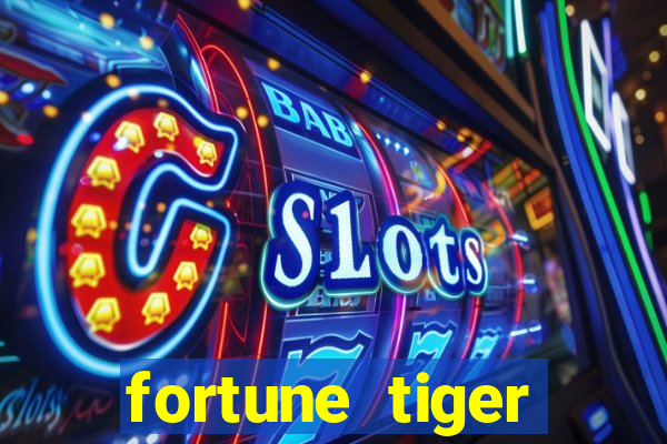 fortune tiger cassino pix