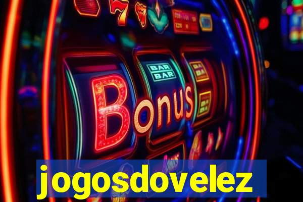 jogosdovelez