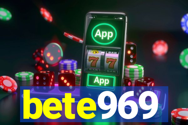 bete969