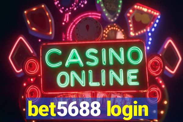 bet5688 login