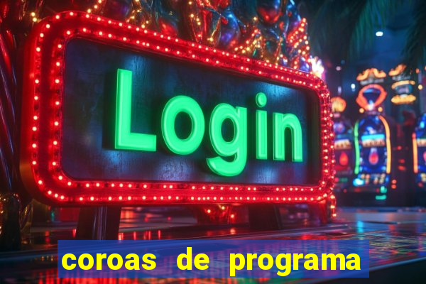 coroas de programa em porto alegre